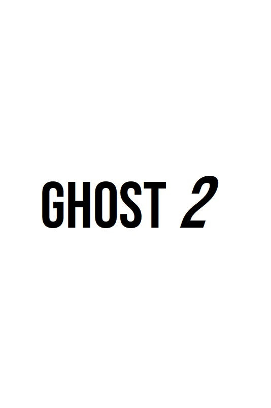 GHOST 2 (Coming Soon / Pre-Order)