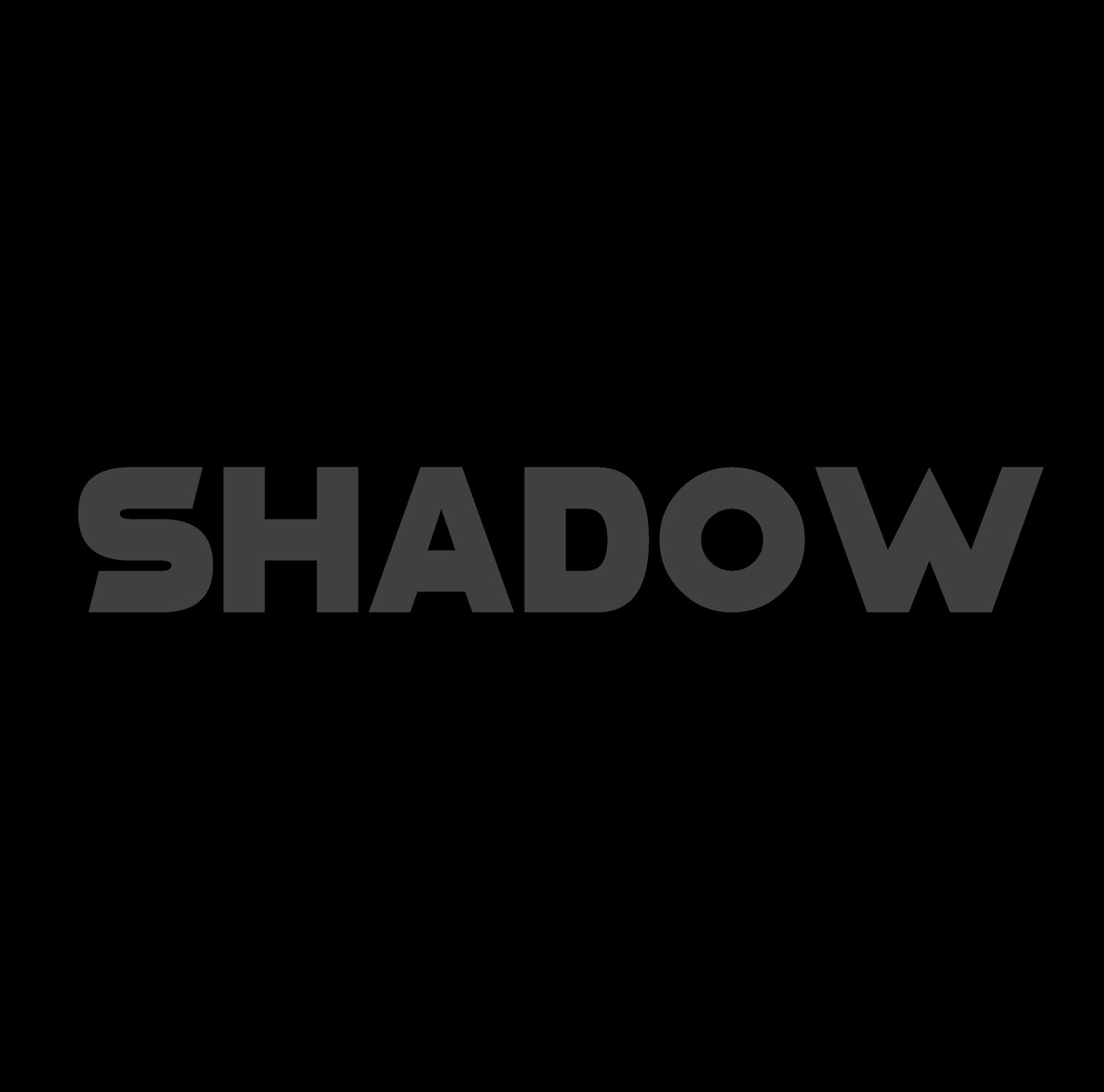 SHADOW