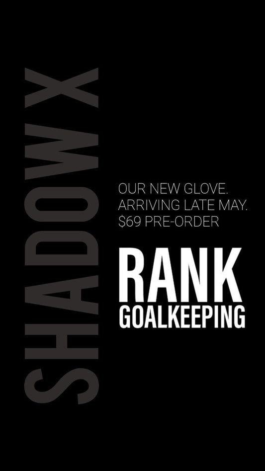 RANK Goalkeeping presents the 2nd generation SHADOW glove with our upcoming new SHADOW X. A stealthy design to grab your opponent's attention on the soccer pitch.