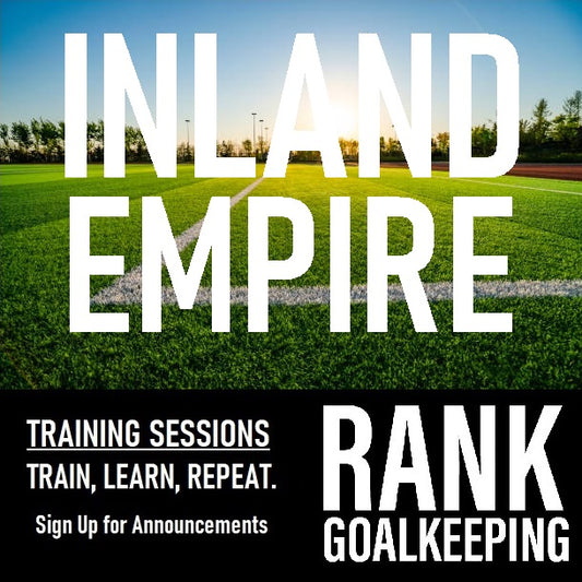 TRAINING SESSIONS / Inland Empire (Info Sign Up)